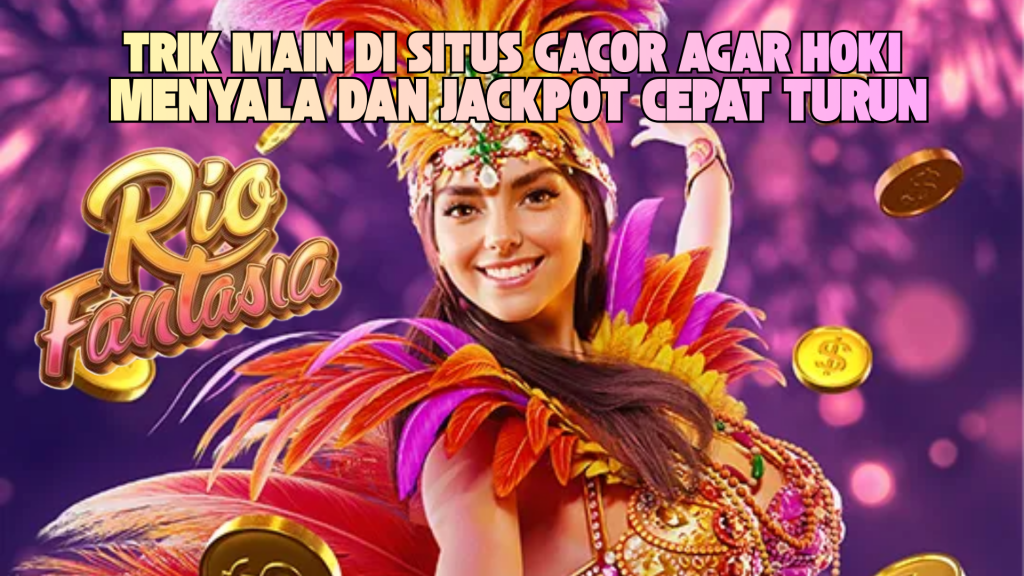 TRIK CEPAT CUAN TANPA HENTI RIO FANTASI TERBARU